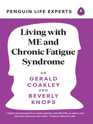 cover image of Living with ME and Chronic Fatigue Syndrome